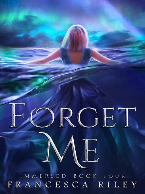 Title details for Forget Me by Francesca Riley - Available